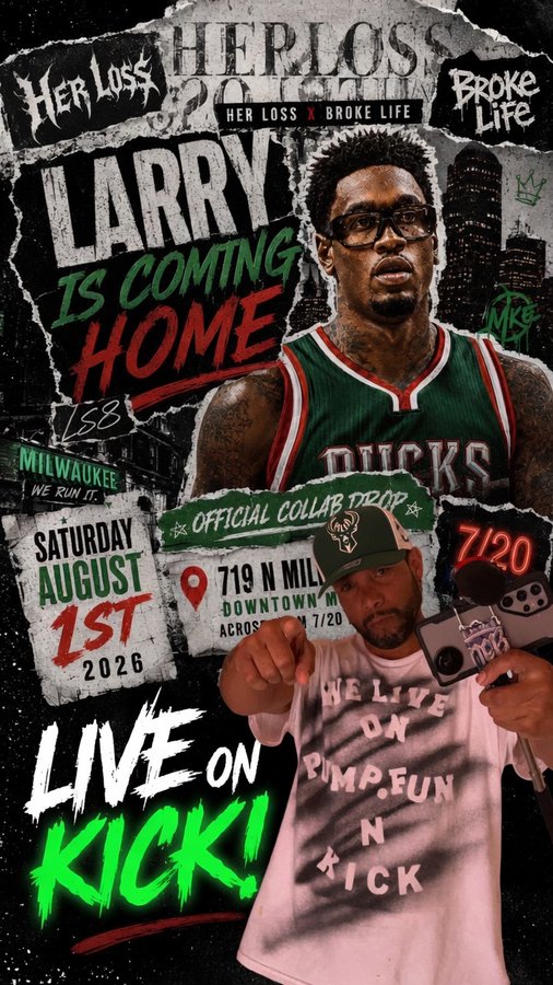 A promotional collage featuring a man in a green "BUCKS" jersey and another holding a camera, with text announcing "LARRY IS COMING HOME" on Saturday August 1st, 2026, and "LIVE ON KICK!".