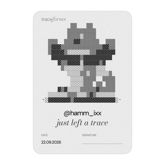 A 'traceforms' digital card features a pixelated character illustration, the username '@hamm_ixx', the text 'just left a trace', and a date of '22.09.2026'.