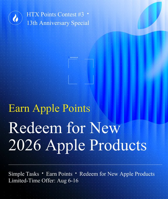 A promotional graphic for HTX Points Contest #3 (13th Anniversary Special) features a stylized blue Apple logo and invites users to "Earn Apple Points" and "Redeem for New 2026 Apple Products" through simple tasks during the limited-time offer running Aug 6-16.