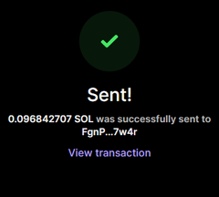 A dark-themed confirmation screen displays a green checkmark with the text "Sent!" indicating that 0.096842707 SOL was successfully sent to the wallet address FgnP...7w4r, accompanied by a "View transaction" link. This visual confirmation supports the post announcing that a $10 SOL prize has been awarded to the winner.