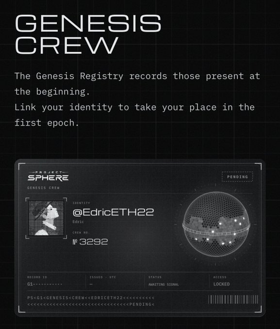 A black-and-white “GENESIS CREW” registration page stating “The Genesis Registry records those present at the beginning” and showing a Project Sphere identity card for “@EdricETH22,” crew no. 3292, with access marked “LOCKED” and status “PENDING.”