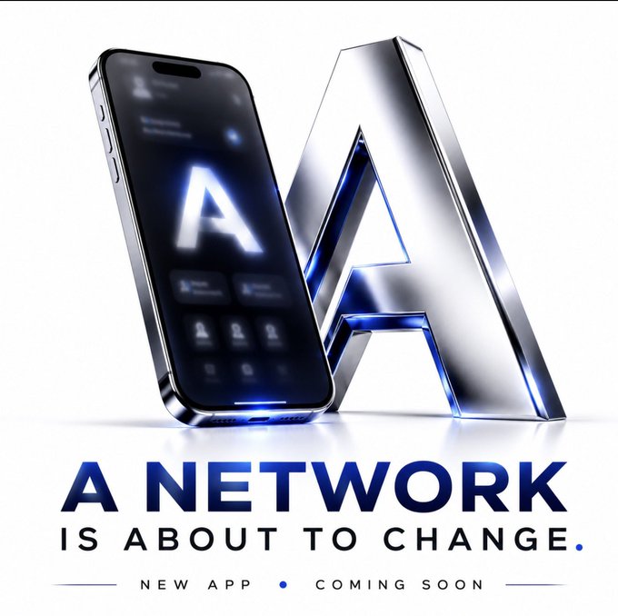 A promotional teaser image featuring a smartphone displaying the "A Network" app alongside a large, stylized metallic "A" logo, with the tagline "A NETWORK IS ABOUT TO CHANGE" and "NEW APP COMING SOON" at the bottom. The sleek, futuristic design visually reinforces the accompanying post's message of an upcoming major transformation to the A Network app that exceeds the current version users know.