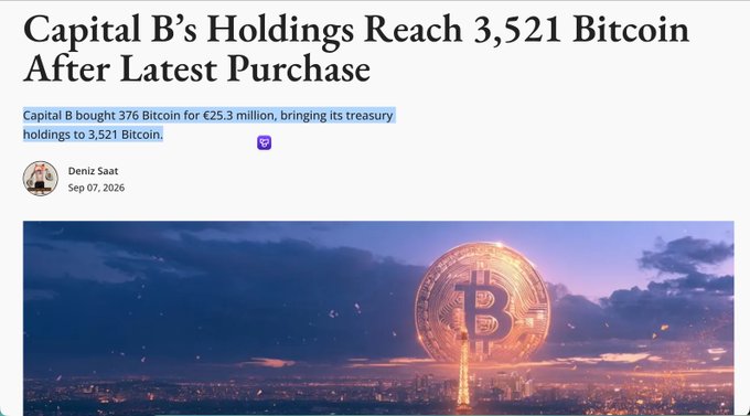 A news article headline reading 'Capital B's Holdings Reach 3,521 Bitcoin After Latest Purchase,' noting they bought 376 Bitcoin for €25.3 million, by Deniz Saat dated Sep 07, 2026.