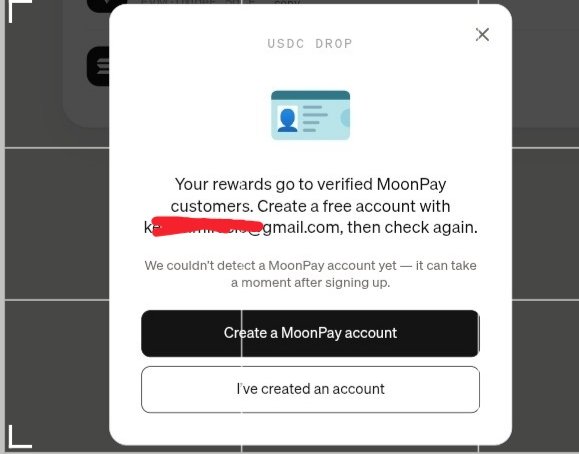 A 'USDC DROP' pop-up window prompting the user to create or log into a verified MoonPay account in order to claim rewards, with options to 'Create a MoonPay account' or 'I've created an account'.