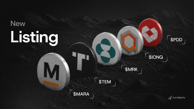 A promotional graphic for new cryptocurrency listings showing coins labeled $MARA, $TEM, $MRK, $IONQ, and $PDD with 'New Listing' text and the CARBON logo.
