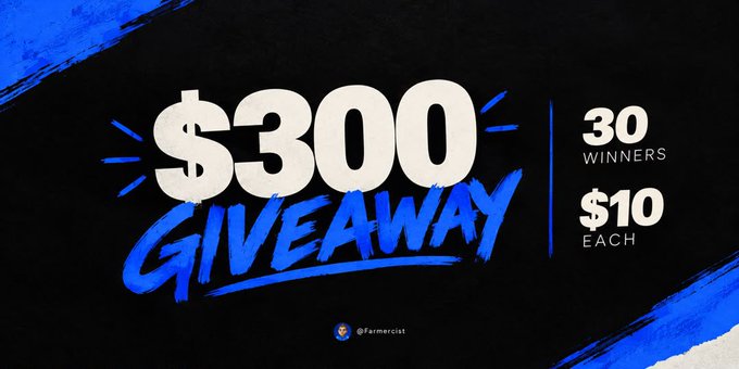 Promotional graphic reading “$300 GIVEAWAY,” offering 30 winners $10 each, with blue brush-stroke accents and the handle @Farmercist. The image matches the accompanying Farmercist giveaway post requesting SOL addresses, likes, reposts, and follows.