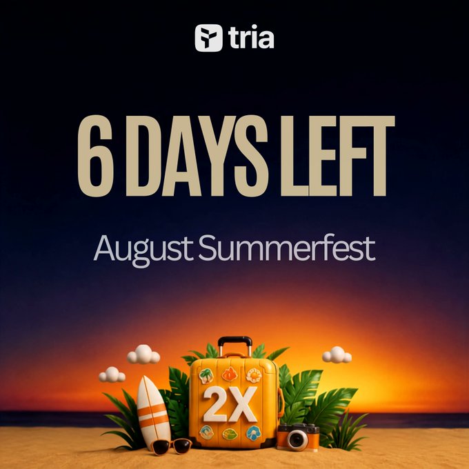 A promotional graphic for 'tria' featuring a '6 DAYS LEFT' countdown to an 'August Summerfest' event, illustrated with a 3D rendering of a yellow suitcase labeled '2X' on a beach at sunset.