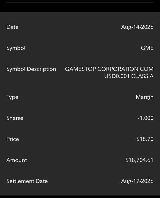 A brokerage confirmation dated Aug-14-2026 shows a short sale of 1,000 GME (GameStop) shares at $18.70, settling Aug-17-2026, illustrating the trader's shift to a bearish or hedging strategy.