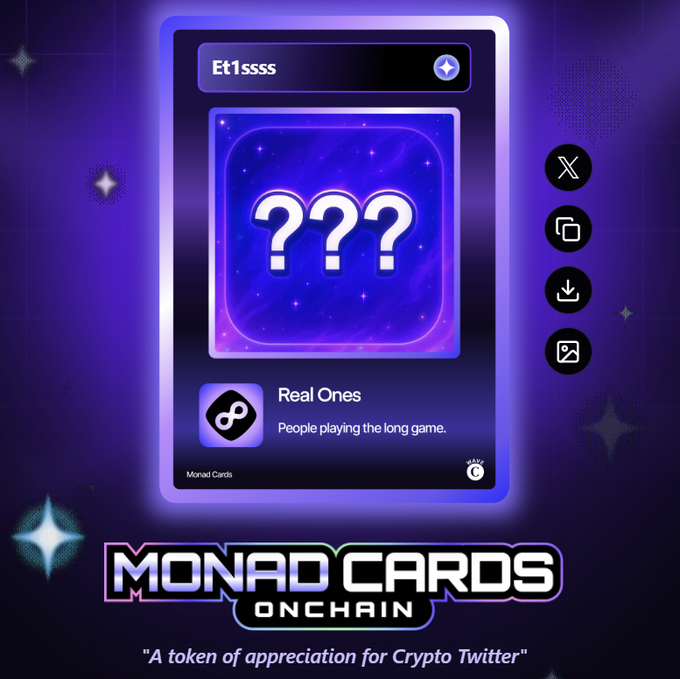 A digital 'MONAD CARDS ONCHAIN' interface showing a hidden '???' card for the user 'Et1ssss', assigned to the 'Real Ones' group with the description 'People playing the long game.' and the tagline 'A token of appreciation for Crypto Twitter'.