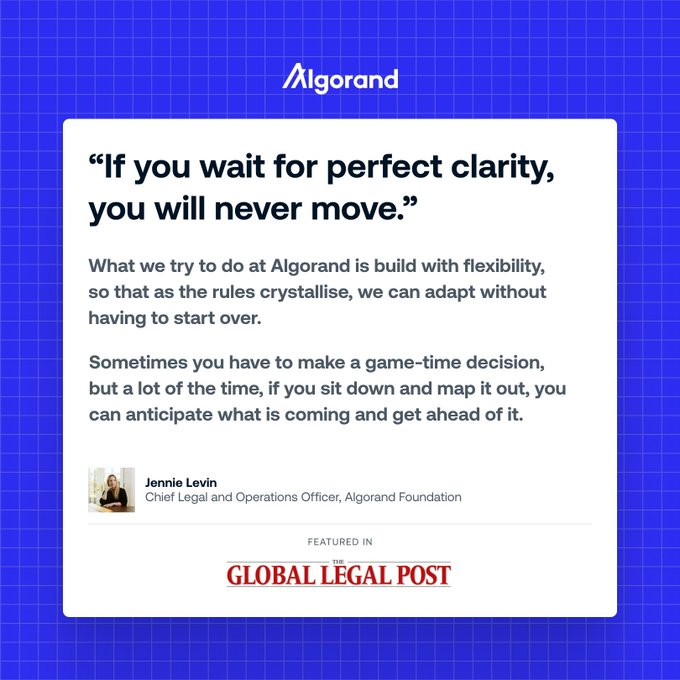 The image features a blue background with white text that reads "If you wait for perfect clarity, you will never move". The text is written in a smaller font size than the rest of the image. Below this text, there's an article about Algorand and its founder @AlgoFoundation. The author of the article is @GlobalLegalPost, who has written a post on their website.