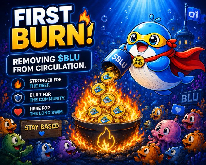 A vibrant promotional graphic titled "FIRST BURN!" announces the removal of the $BLU token from circulation, featuring a heroic cartoon whale superhero pouring $BLU tokens into a flaming cauldron. The image includes taglines like "STRONGER FOR THE REEF," "BUILT FOR THE COMMUNITY," and "HERE FOR THE LONG SWIM," celebrating @blubasereef as the first community to use the burning feature on @o1_exchange.