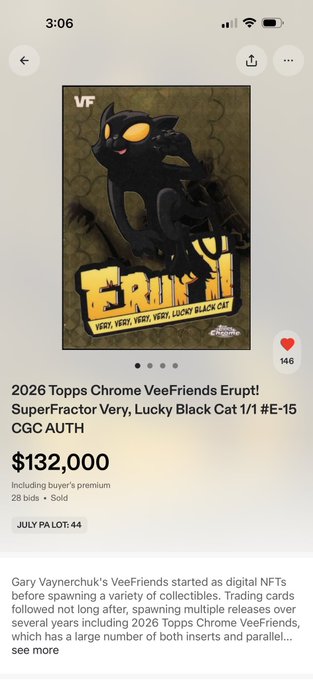 The image shows a sold 2026 Topps Chrome VeeFriends Erupt SuperFractor Very, Lucky Black Cat 1/1 card with CGC AUTH grading, listed for $132,000 with 28 bids. This rare 1/1 collectible reflects the strong collector enthusiasm driving the "historic night" for the VeeFriends community mentioned in the post.