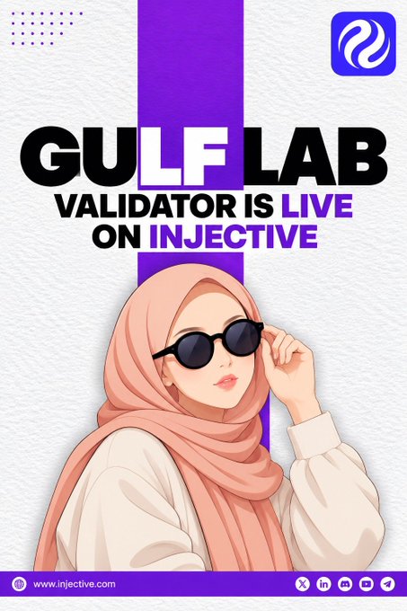 Promotional poster stating 'GULFLAB VALIDATOR IS LIVE ON INJECTIVE', featuring an illustration of a woman wearing a peach hijab and sunglasses.