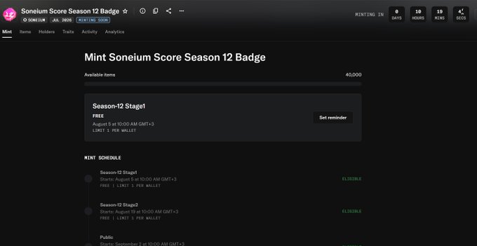 Screenshot of the Soneium Score Season 12 Badge minting page on Soneium's Mint platform, showing a "Set reminder" option for Stage 1 (free mint with 1 per wallet, starting August 5 at 10:00 AM GMT+3) and indicating that Stage 2 (84+ points eligible) is currently closed, with 40,000 available items.