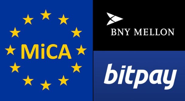 The image displays a graphic featuring three elements: the European Union flag with the text "MiCA" and a circle of yellow stars on a blue background, the BNY Mellon logo in white on a black background, and the Bitpay logo in white on a blue background. The graphic illustrates the post's news about these institutions joining Europe's MiCA registry of licensed crypto asset service providers.
