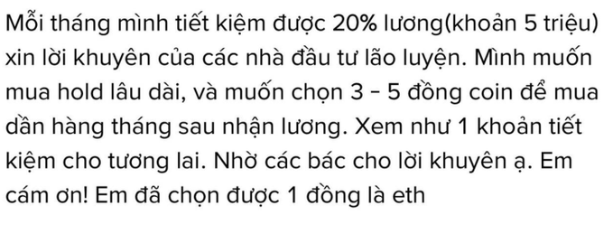 Vietnamese text expressing gratitude for investment advice, stating the person saves 20% of salary (about 5 million), wants to hold long-term, chose 3-5 coins to buy monthly, and selected ETH as one of them.