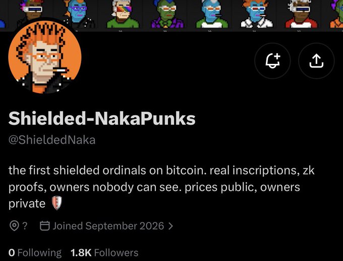 A Twitter/X profile page for "Shielded-NakaPunks" (@ShieldedNaka) displaying a pixel-art avatar with orange hair, describing itself as "the first shielded ordinals on bitcoin. real inscriptions, zk proofs, owners nobody can see." The account, which joined September 2026 and has 1.8K followers, is featured in a post listing various bitcoin ordinals ecosystem projects.
