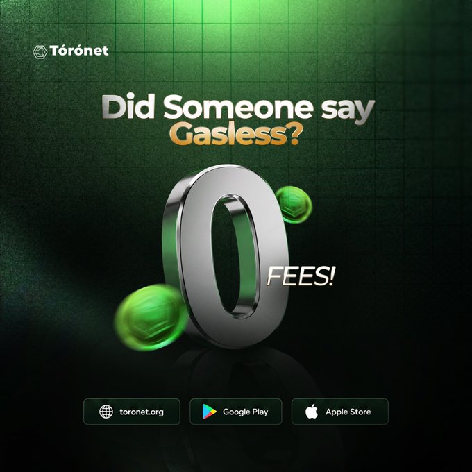 A promotional graphic for Toronet Blockchain features a large metallic "0" alongside the text "Did Someone say Gasless?" and "FEES!" on a green grid background, with download links for toronet.org, Google Play, and Apple Store at the bottom. The image directly illustrates the post's message by visually emphasizing "0" gas fees as the standout feature that sets Toronet apart from traditional blockchains that charge gas for every transaction.