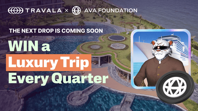 Promotional graphic for TRAVALA x AVA FOUNDATION announcing 'The Next Drop Is Coming Soon' with a chance to 'Win a Luxury Trip Every Quarter,' featuring a tiger mascot on a cruise ship.