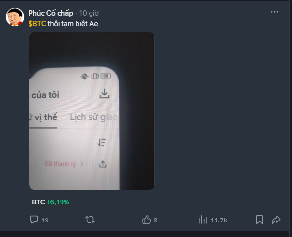 A Vietnamese social media post from 'Phúc Cổ chấp' titled '$BTC thời tam biệt Ae' showing a screenshot with 'BTC +6,19%' displayed, receiving 19 comments and 8 likes with 14.7k views.