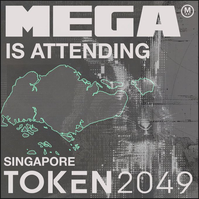 The promotional graphic features "MEGA IS ATTENDING" and "SINGAPORE TOKEN2049" in bold white text, with a teal outline of Singapore's map set against a dark, glitchy grayscale background. The image aligns with the post's announcement that the MegaCrew will be at the Singapore Token2049 conference to engage with builders, developers, and the community.