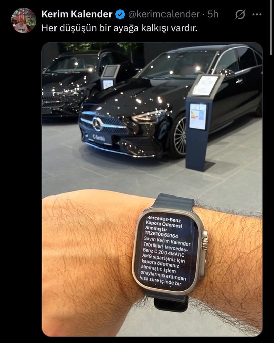 The image shows a tweet from Kerim Kalender (@kerimcalender) featuring a photo of a black Mercedes-Benz E-Class at a dealership, with the user's Apple Watch displayed in the foreground showing an order confirmation for a "Mercedes-Benz Kapora Ödemesi" (Mercedes-Benz deposit payment) of 19,000 TL dated 2024. The Turkish caption "Her düşüşün bir ayağa kalkışı vardır" translates to "Every fall has a way to get back up." The image relates to the accompanying post by showcasing the influencer's ostentatious Mercedes purchase funded through a memecoin scheme, serving as a cautionary example of the deceptive "success story" marketing tactics used by crypto scammers.
