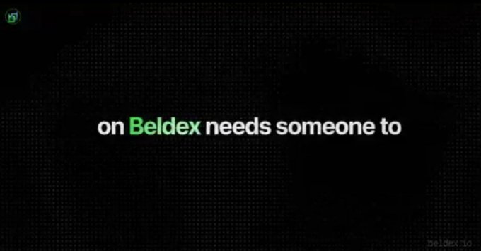 A dark screen displaying the text 'on Beldex needs someone to' in white and green letters.