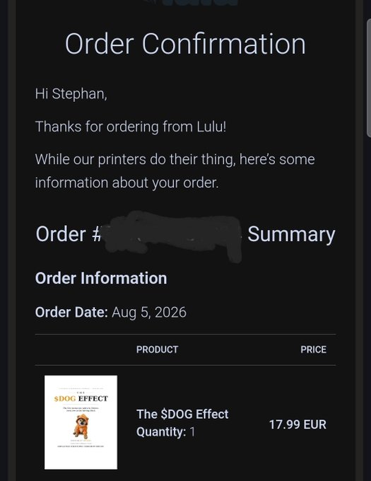 An order confirmation email from Lulu addressed to 'Hi Stephan,' thanking them for the order. It shows 'The $DOG Effect' book (Quantity: 1) priced at 17.99 EUR, ordered on Aug 5, 2026.