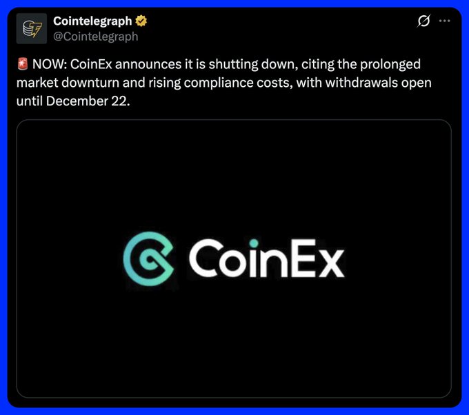 A Cointelegraph tweet announcing that CoinEx is shutting down, citing prolonged market downturn and rising compliance costs, with withdrawals open until December 22.