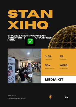 A media kit poster for "STAN XIHQ" describing him as a "SPACE & VIDEO CONTENT CREATOR | KOL | 4A PARTNER" with follower stats and a photo of an office space.