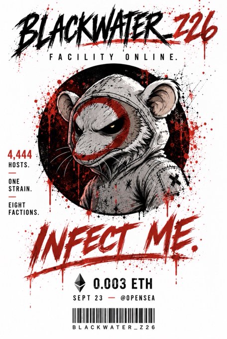 A promotional poster for 'Blackwater_226 Facility Online' NFT featuring a menacing bear-masked character, advertising 4,444 hosts, one strain, eight factions, priced at 0.003 ETH, launching Sept 23 on OpenSea.