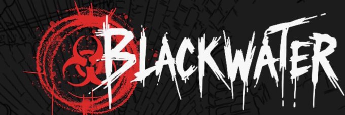 Logo reading 'BLACKWATER' in white dripping text over a red biohazard symbol on a dark background.