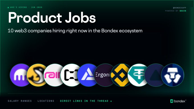 The image shows a poster for job openings at the Bondex ecosystem. The poster features a list of 10 web3 companies that are hiring right now, along with their respective salaries ranges and locations. The text "Product Jobs" indicates that this is an advertisement for product jobs in the web3 space. The poster also includes links to apply for these positions below it.