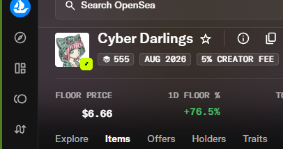 A screenshot of the OpenSea NFT marketplace showing a collection called 'Cyber Darlings' with 555 items, a 5% creator fee, and a floor price of $6.66 (+76.5%).