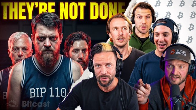 A YouTube thumbnail featuring several men wearing headphones, including one in a "Bitcoin Mentor" cap, with bold yellow text reading "THEY'RE NOT DONE" and a "BIP 110 Bitcast" graphic in the corner, promoting a live stream discussion about a Bitcoin hard fork.
