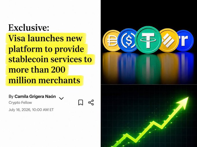 News article headline: 'Exclusive: Visa launches new platform to provide stablecoin services to more than 200 million merchants' by Camila Grigera Naón, dated July 16, 2026, accompanied by images of stablecoin tokens and a rising green chart.
