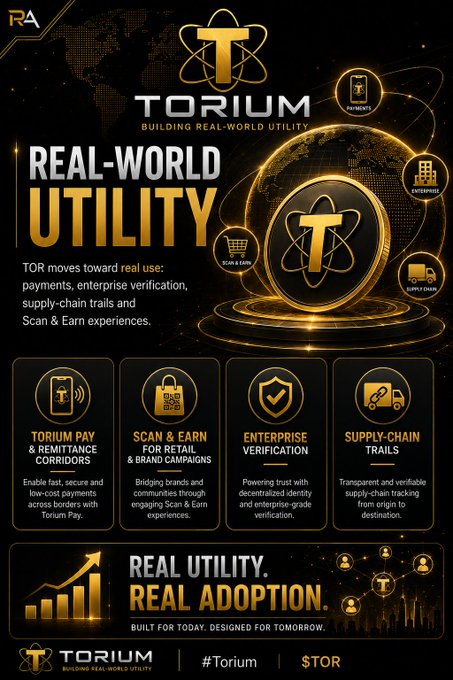 An infographic for 'TORIUM' cryptocurrency ($TOR token) highlighting 'REAL-WORLD UTILITY' with features like Torium Pay & Remittance Corridors, Scan & Earn, Enterprise Verification, and Supply-Chain Trails.