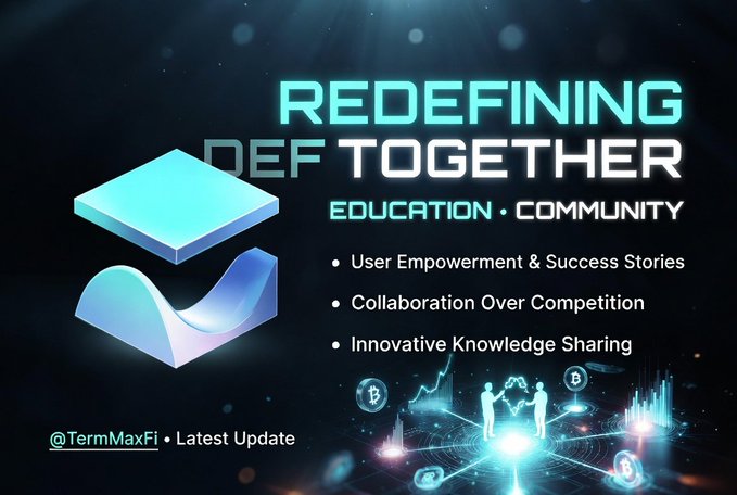 The image features a poster for an innovative platform called "TermMaxFi". The poster highlights the platform's focus on education, community engagement, and user empowerment by showcasing a group of people interacting with the platform. The text on the poster emphasizes the importance of learning and collaboration in the world of DeFi, encouraging users to join forces and create a supportive ecosystem for decentralized finance.