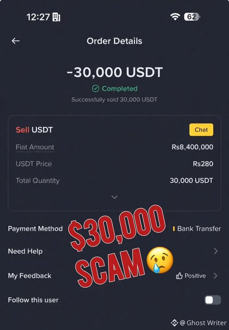 A screenshot of a completed P2P order showing the sale of -30,000 USDT for Rs8,400,000 via bank transfer, marked with a red "$30,000 SCAM" overlay and a crying emoji to illustrate the fraudulent transaction described in the warning post.