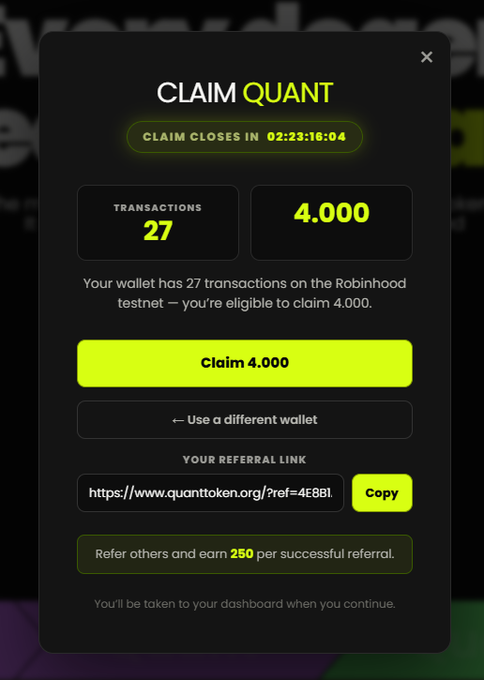 A popup window titled 'CLAIM QUANT' offering 4.000 tokens, indicating the user's wallet has 27 transactions on the Robinhood testnet and featuring a referral link to quanttoken.org.