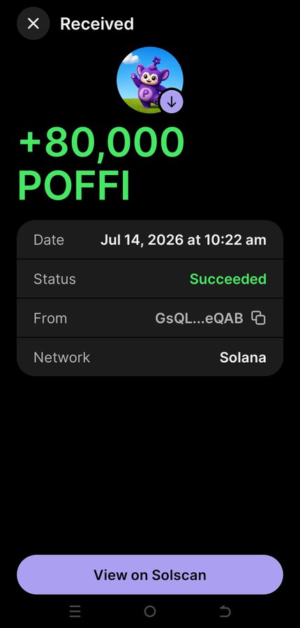 A digital wallet confirmation screen showing a successful receipt of '+80,000 POFFI' dated Jul 14, 2026 at 10:22 am on the Solana network from address GsQL...eQAB, with a 'View on Solscan' button.