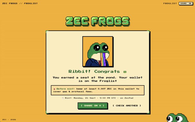 A pixel-art webpage for "ZEC FROGS" on the FrogList, featuring a frog character with "Ribbit! Congrats 🐸 You earned a seat at the pond. Your wallet is on the Froglist" and "[ SHARE ON X ]" and "[ CHECK ANOTHER ]" buttons.