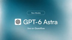The image features a promotional graphic with the text "New Models," "GPT-6 Astra," and "live on Questflow," set against a blue background. It complements the post by introducing the GPT-6 Astra model as a new AI tool available on Questflow for powering AI Finance Agents.