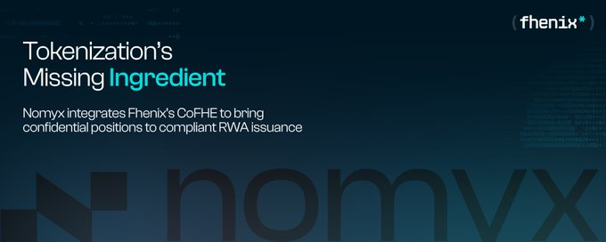 A promotional graphic with the text 'Tokenization's Missing Ingredient' explaining that Nomyx integrates Phenix's CoFHE to bring confidential positions to compliant RWA issuance.