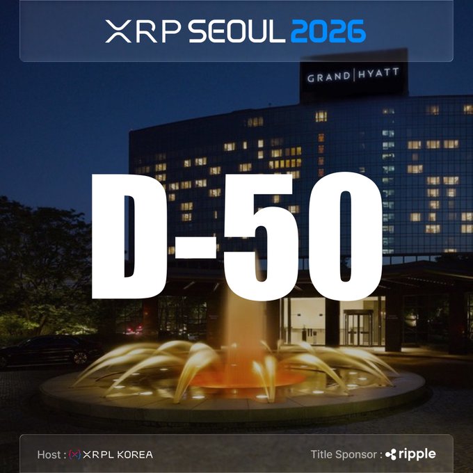 Promotional graphic for 'XRP SEOUL 2026' at the Grand Hyatt hotel, featuring a large 'D-50' countdown text over an image of the hotel's illuminated fountain at night, hosted by XRPL KOREA with Ripple as title sponsor.