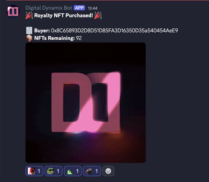 A Discord message from 'Digital Dynamix Bot' announcing '🎉 Royalty NFT Purchased! 🎉' with 92 NFTs Remaining, showing an image of a 3D pink 'DD' logo.