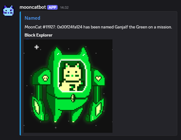 A Discord message from the mooncatbot APP announces that MoonCat #11927 (0x00f24fa124) has been named "Ganjalf the Green on a mission," accompanied by a pixel-art image of a green-suited character with a cat-like figure inside, matching the "Ganjalf the Green" theme referenced in the caption.