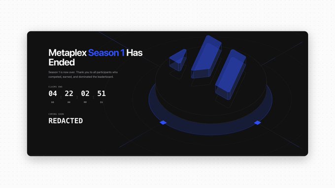 The image features a square-shaped white sign with blue lines that says "Metaplacex Season 1 has ended" at the bottom, indicating that this season of Metaplacex is over. The sign also provides an email address for those looking to claim their rewards or learn more about the Agent Rewards program on Solana.