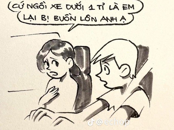 A hand-drawn sketch of a couple in a car with Vietnamese text in a speech bubble: "CỨ NGỒI XE DƯỚI 1 TỶ LÀ EM LẠI B! BUỒN LỚN ANH Ạ" — watermarked @echop.