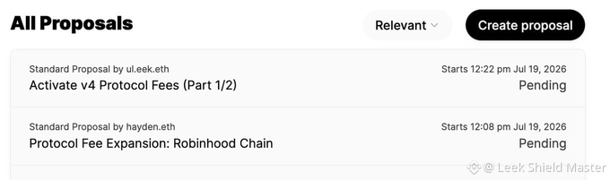 An 'All Proposals' interface showing two pending standard proposals: 'Activate v4 Protocol Fees (Part 1/2)' by ul.ekk.eth and 'Protocol Fee Expansion: Robinhood Chain' by hayden.eth, both starting July 19, 2026.
